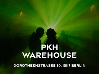 PKH Warehouse - Dorotheenstraße 30, 10117 Berlin