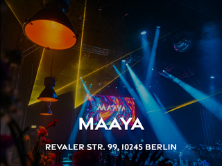 MAAYA - Revaler Straße 99, 10245 Berlin